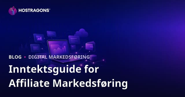 Affiliate Markedsføring: En Guide til Å Tjene Penger på Internett