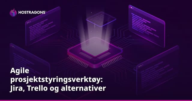 Agile prosjektstyringsverktøy: Jira, Trello og alternativer