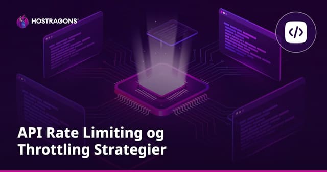 API Rate Limiting og Throttling Strategier