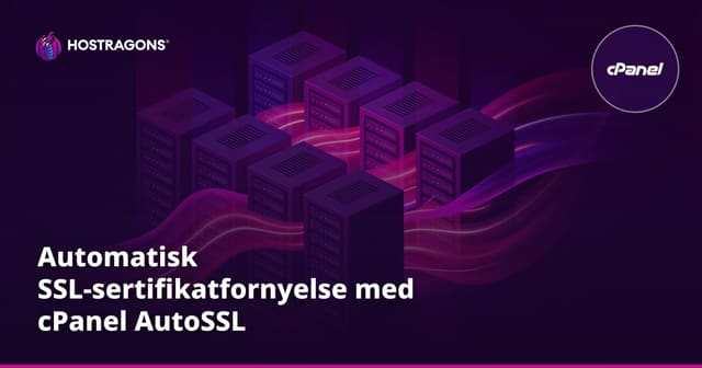 Automatisk SSL-sertifikatfornyelse med cPanel AutoSSL