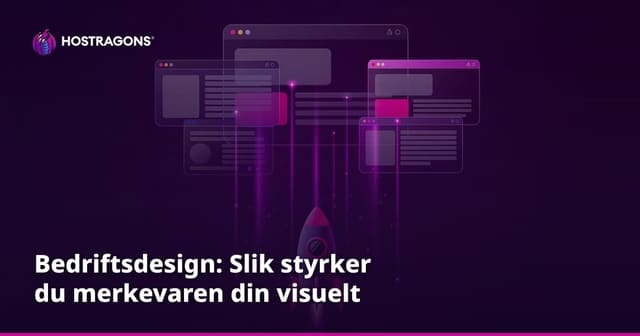 Bedriftsdesign: Slik styrker du merkevaren din visuelt