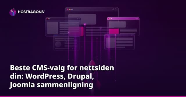 Beste CMS-valg for nettsiden din: WordPress, Drupal, Joomla sammenligning