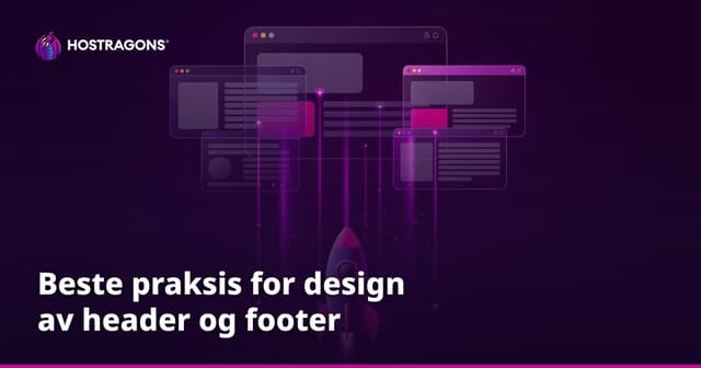 Beste praksis for design av header og footer