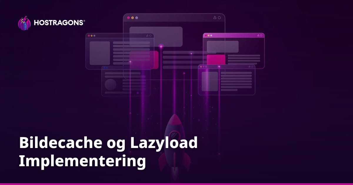Bildecache og Lazyload Implementering