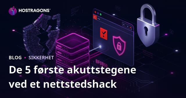 Første 5 nødgjenopprettingstrinn når nettstedet ditt er hacket