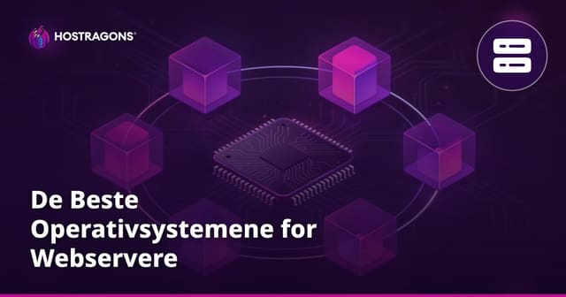 De Beste Operativsystemene for Webservere