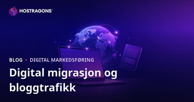 Digital nomad livsstil og visum for fjernarbeid: En guide til økt bloggtrafikk