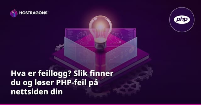 Feillogger: Hva er det og hvordan oppdager du PHP-feil?