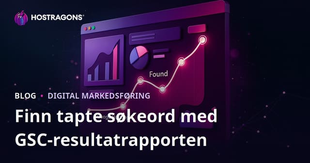 Finn tapte søkeord med Google Search Console Ytelsesrapport
