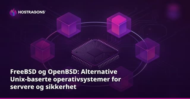 FreeBSD og OpenBSD: Alternative Unix-baserte operativsystemer for servere og sikkerhet