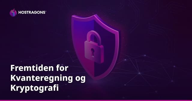 Fremtiden for Kvanteregning og Kryptografi