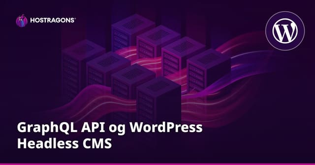 GraphQL API og WordPress Headless CMS