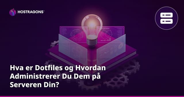 Hva er Dotfiles og Hvordan Administrerer Du Dem på Serveren Din?