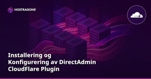 Installering og Konfigurering av DirectAdmin CloudFlare Plugin