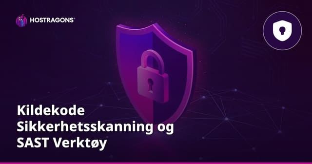 Kildekode Sikkerhetsskanning og SAST Verktøy