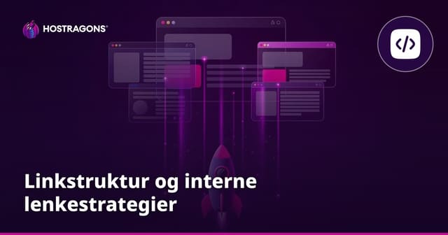 Linkstruktur og interne lenkestrategier