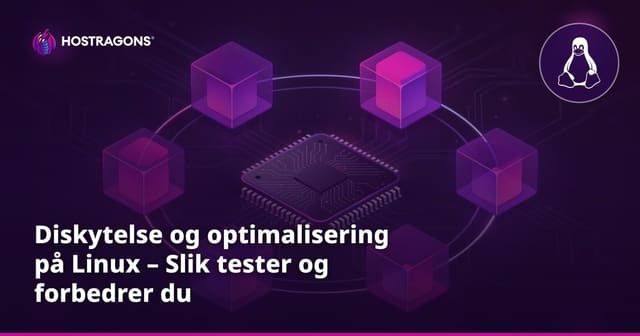 Diskytelse og optimalisering på Linux – Slik tester og forbedrer du lagringssystemet