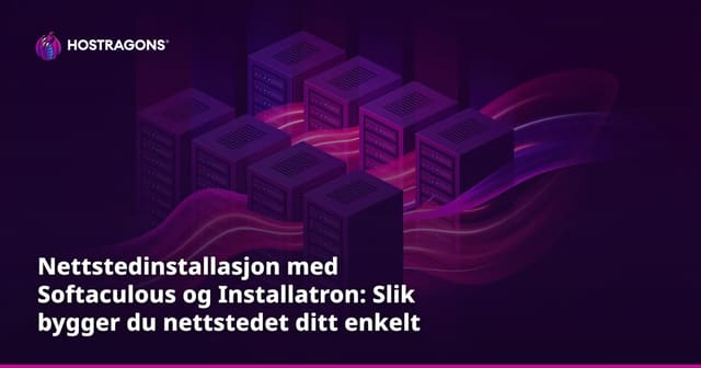 Nettstedinstallasjon med Softaculous og Installatron: Slik bygger du nettstedet ditt enkelt