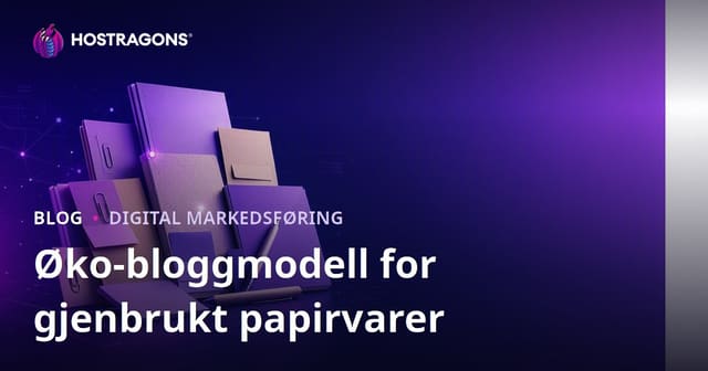 Øko-bloggmodell for gjenbrukt papirvarer