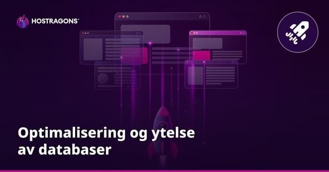 Optimalisering og ytelse av databaser