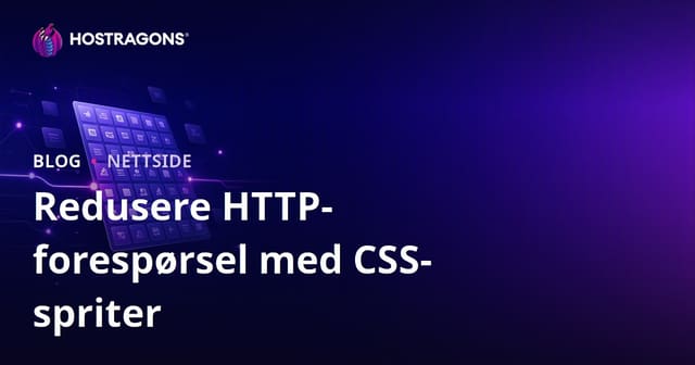 Redusere HTTP-forespørsel med CSS Sprites-teknikk