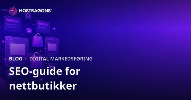 SEO-guide for nettbutikker: Optimalisering av kategori- og produktsider