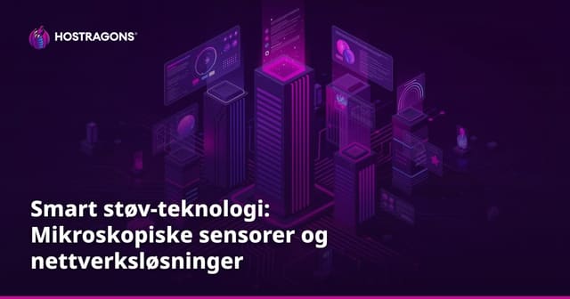 Smart støv-teknologi: Mikroskopiske sensorer og nettverksløsninger