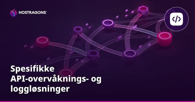 Spesifikke API-overvåknings- og loggløsninger