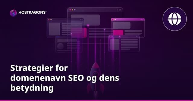 Strategier for domenenavn SEO og dens betydning