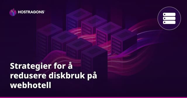 Strategier for å redusere diskbruk på webhotell