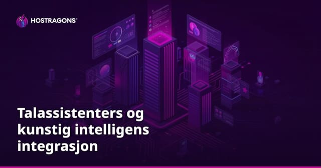 Talassistenters og kunstig intelligens integrasjon
