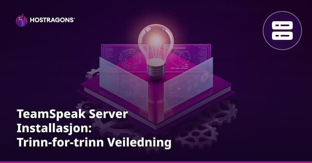Oppsett av TeamSpeak Server: En Trinn-for-Trinn Guide