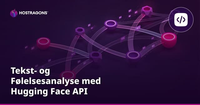 Tekst- og Følelsesanalyse med Hugging Face API
