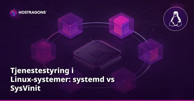 Tjenestestyring i Linux-systemer: systemd vs SysVinit