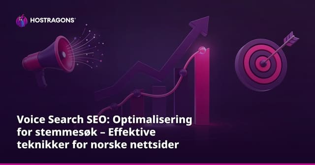 Voice Search SEO: Optimalisering for stemmesøk – Effektive teknikker for norske nettsider
