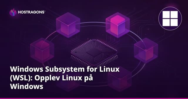 Windows Subsystem for Linux (WSL): Opplev Linux på Windows