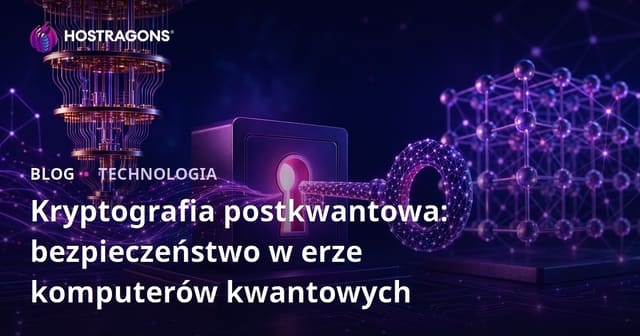 Post-kwarantannowa kryptografia: Bezpieczeństwo w erze komputerów kwantowych