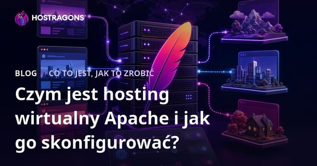 Czym jest hosting wirtualny Apache i jak go skonfigurować?