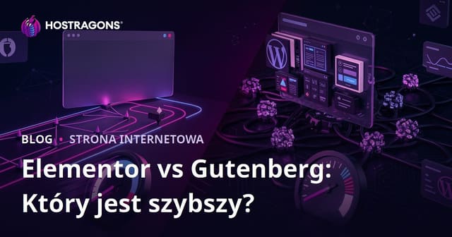 Elementor vs Gutenberg: który kreator stron bardziej spowalnia WordPress?