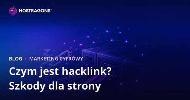 Hacklink co to jest? Jak nielegalne techniki SEO szkodzą stronie