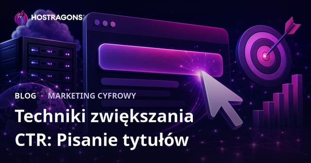 Jak zwiększyć CTR: skuteczne pisanie meta title, które przyciąga kliknięcia