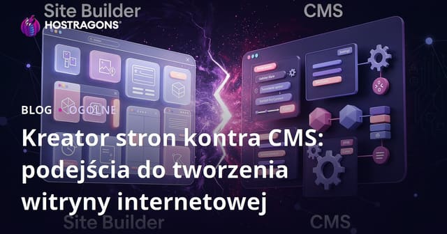 Budowniczy stron a CMS: Podejścia do tworzenia stron internetowych