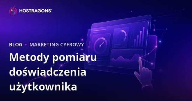 Metody pomiaru doświadczenia użytkownika