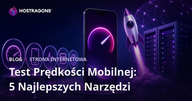 5 najlepszych darmowych narzędzi do testowania szybkości strony na mobile