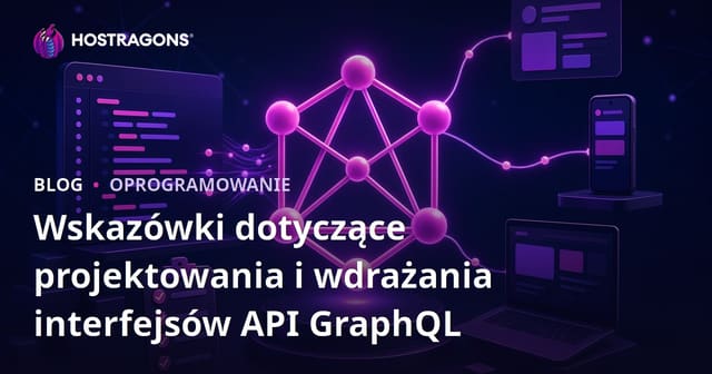 Wskazówki dotyczące projektowania i wdrażania interfejsów API GraphQL