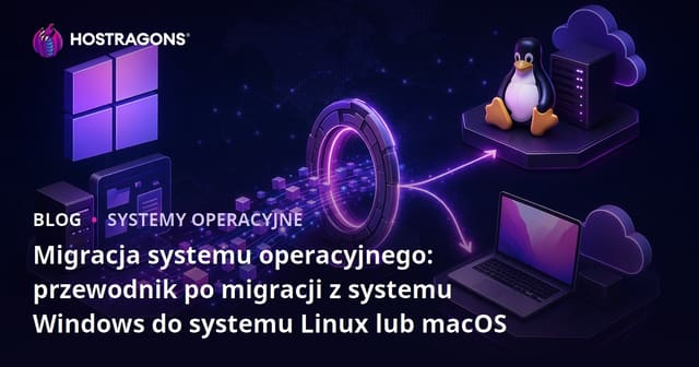 Migracja systemu operacyjnego: Przewodnik po przejściu z Windows na Linux lub macOS