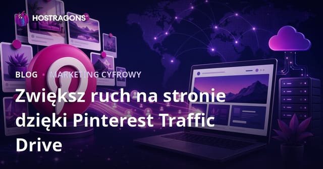 Ruch z Pinteresta: jak przyciągać użytkowników na stronę internetową