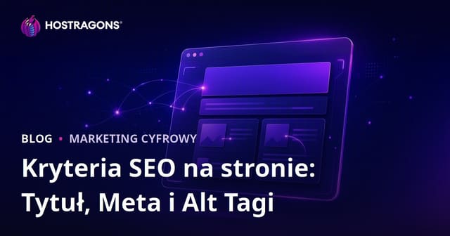 SEO on-page: title, meta description i atrybuty alt w 2026