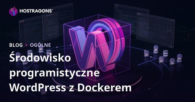 Środowisko Rozwoju WordPress z Dockerem