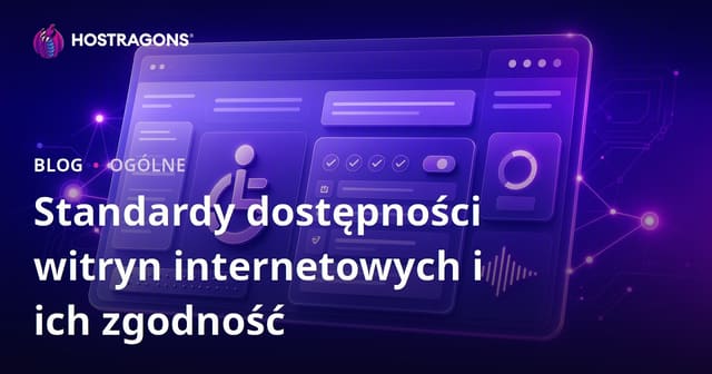 Standardy i Zgodność w Zakresie Dostępności Stron Internetowych